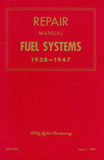 1938-1947 Ford Fuel Systems